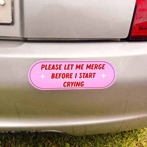 Please Let Me Merge bumper sticker, Howrad Studios, €8.50 Please Let Me Merge bumper sticker, Howrad Studios, €8.50